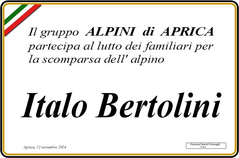 Alpini di Aprica per Bertolini Italo